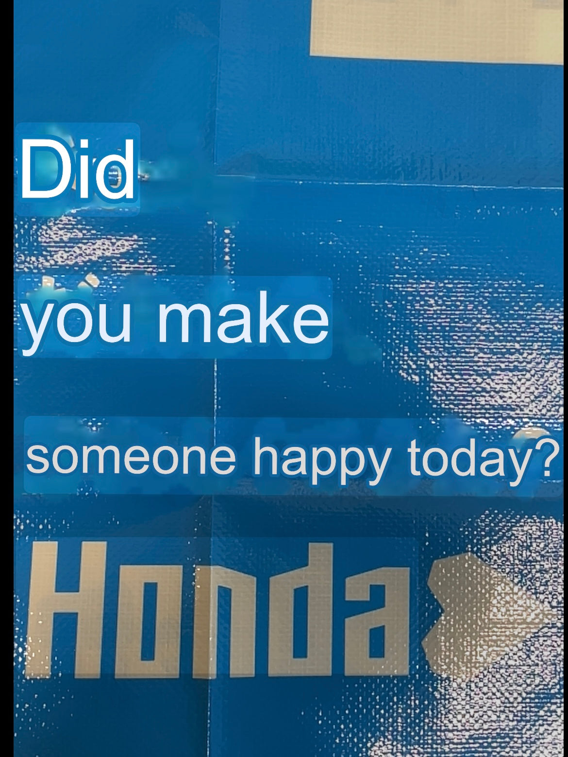 HONDA - Did you make someone happy today? Leisure Sheet