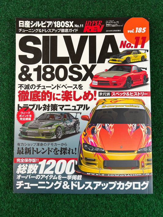 Hyper Rev Magazine - Nissan Silvia & 180SX No. 11 Vol. 185