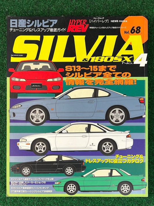 Hyper REV Magazine - Nissan Silvia & 180SX -  No. 4 Vol. 68