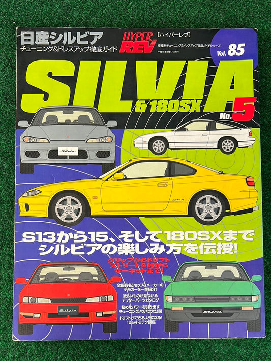Hyper Rev Magazine - Nissan Silvia 180sx - No.5 Vol.85