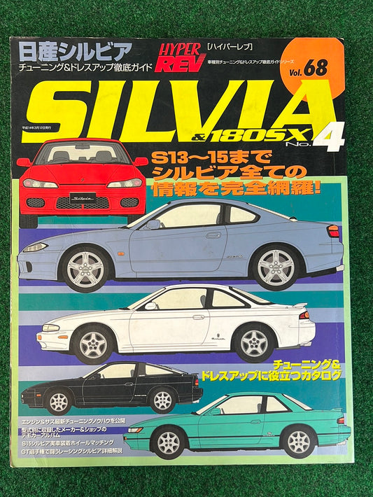 Hyper REV Magazine - Nissan Silvia & 180SX -  No. 4 Vol. 68