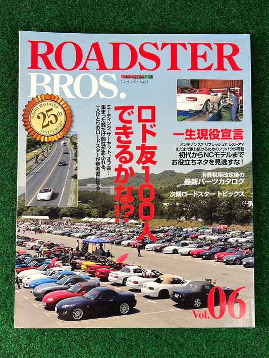 Roadster Bros - Mazda Miata Roadster Magazine Vol. 6